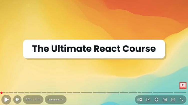 The Ultimate React Course YouTube video